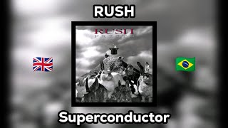 Rush  07 Superconductor  ENG  PTBR [upl. by Elylrac]