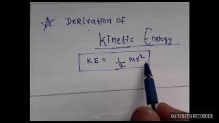 Derivation of kinetic energy [upl. by Gleich]