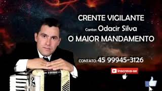 Crente Vigilante Odacir Silva 45 984071243 [upl. by Aenitsirhc]