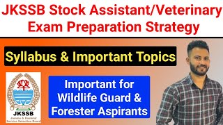 JKSSB Stock AssistantVeterinaryWildlife Preparation 🔥🔥 Last One Month ✔ JKSSB Exams ki Tayari 👍 [upl. by Corena]