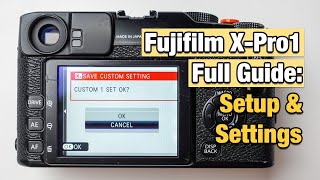 Fujifilm XPro1 Setup amp Settings  Street Photography [upl. by Mazonson617]