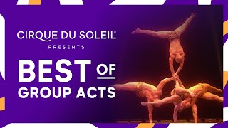 Best of Group Acts  Cirque du Soleil [upl. by Phila]