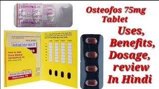 Osteofos 70 Tablet  aledronate 70mg tablet  Osteofos 70mg Tablet Uses Benefits Dosage Review [upl. by Emeric]