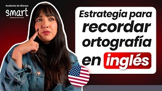 Estrategia para recordar la ortografía de palabras en inglés 😰🚀 [upl. by Reffotsirhc781]