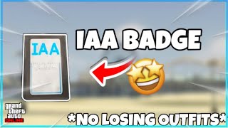 HOW TO GET IAA BADGE IN GTA ONLINE NO LOSING OUTFITS [upl. by Ehcar982]