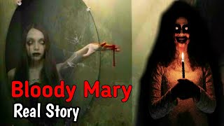 Bloody Mary Real Horror Story in Hindi  True Story of Bloody Mary [upl. by Ayotak400]