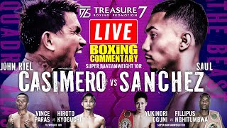 🔴LIVE JOHN RIEL CASIMERO VS SAUL SANCHEZ FULL FIGHT COMMENTARY Super Bantamweight  10 Rounds [upl. by Bronez]