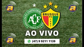 CHAPECOENSE X BRUSQUE  SÉRIE B 2024  AO VIVO [upl. by Cataldo676]