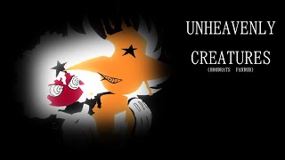 UNHEAVENLY CREATURES   HOODRATS FANDUB [upl. by Acnaib]