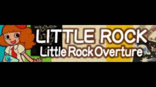 LITTLE ROCK 「Little Rock Overture ＬＯＮＧ 音楽」 [upl. by Enialb230]