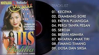 FULL ALBUM NOSTALGIA BALADA DANGDUT  IIS DAHLIA [upl. by Kirbie]