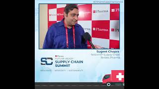 Insightful bytes from Sugeet Chopra Senior VP Supply Chain Strides Pharma [upl. by Farrah]