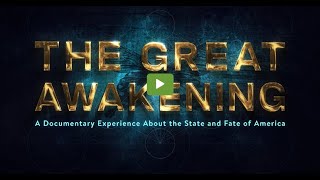 The Great Awakening Documentary Just Released Premier June 3 2023 [upl. by Tnarg]