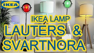 Ikea Floor Lamps  Lauters and Svartnora  Unboxing and Setup [upl. by Chui]