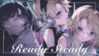 Ready Steady  Alu × 柏木帳 × 冬星ちか【cover】 [upl. by Anaitit99]