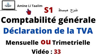 Comptabilité Générale S1  Déclaration et l’enregistrement Comptable de la TVA [upl. by Solahcin565]