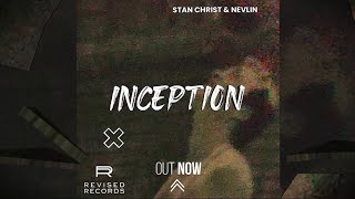 Stan Christ amp Nevlin  Inception [upl. by Hizar739]