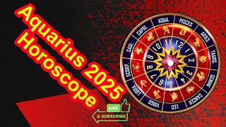 Aquarius 2025 Horoscope [upl. by Joy]