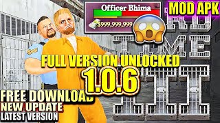 Hard Time 3 106 Mod Apk  Full VIP Version Unlocked  Unlimited Money  New Update 2024 DOWNLOAD [upl. by Rosner]