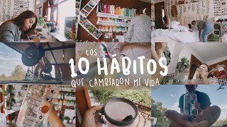 10 HÁBITOS QUE MEJORARON MI VIDA  organización productividad y amor propio 🌿 [upl. by Arianne]