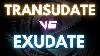 Transudate vs Exudate in just 43 Seconds I General Pathology I Fill the Gap I Dr Anpu [upl. by Nonnag]