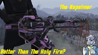 The Napalmer  A Better Holy Fire  Fallout 76 Weapon Guides [upl. by Ehcrop]