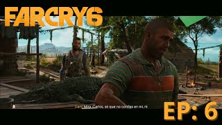 Far Cry 6  Ep 6 La confianza del Jefe👨🏻‍👩🏻‍👧🏻‍👦🏻💣 [upl. by Honoria728]