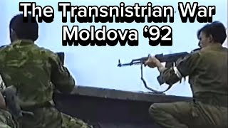 The Transnistrian War  Moldova ‘92 [upl. by Thamos]