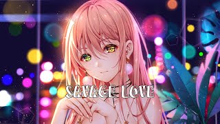 【Nightcore】Jason Derulo  Savage Love Lyrics [upl. by Llewop]