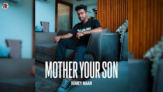 Mother Your Son  Romey Maan  Sulfa  Quack Production  Latest New Punjabi Songs 2022 [upl. by Vinson]