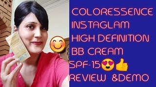 COLORESSENCE INSTAGLAM HIGH DEFINITION BB CREAM SPF 15 REVIEW amp DEMO😍VINI JAIN 😍🙏😊 [upl. by Fleurette549]