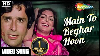 Main To Beghar Hoon  Suhaag 1979  Parveen Babi  Shashi Kapoor  Asha Bhosle  Hit 70s Song [upl. by Letreece]