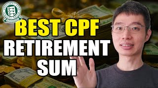 Which Is BEST CPF Retirement Sum [upl. by Rednaeel]