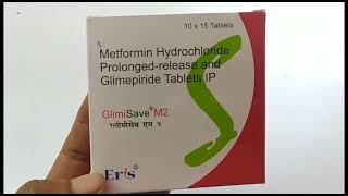 GlimiSave M2 Tablet  Metformin Hydrochloride Prolongedrelease and Glimepiride Tablets IP [upl. by Riatsala]