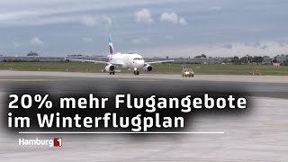 Winterflugplan startet  Neue Ziele und mehr Flüge ab Hamburg [upl. by Perrins]