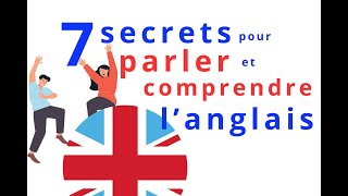 Anglais  7 étapes pour être à laise à loral [upl. by Shetrit]