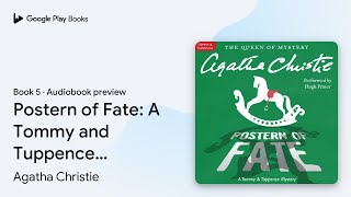 Postern of Fate A Tommy and Tuppence Mystery… by Agatha Christie · Audiobook preview [upl. by Joceline]