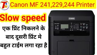 Canon MF 244229 slow speed paper pickup problem  canon printer slow print problem 100 solved [upl. by Baily]