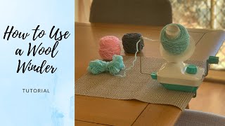 How to use a wool winder [upl. by Lamson]