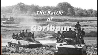 The Battle of Garibpur  1971 IndoPak War [upl. by Nosde]