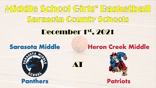 SCS MS Girls Basketball – Sarasota Middle Panthers at Heron Creek Middle Patriots December 15 2021 [upl. by Yraunaj]