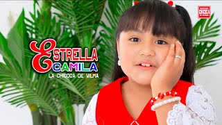 Estrella Camila  La Mini Chicoca  Autor Wilma Contreras  Producciones Chicoca [upl. by Sherill880]