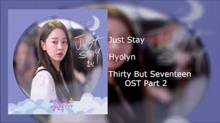 Hyolyn  Just Stay Thirty But Seventeen OST Part 2 Instrumental [upl. by Adnauqahs]