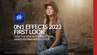 First Look at On1 Effects 2023 Plugin [upl. by Thornburg]