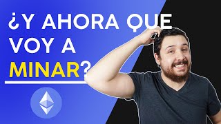 🔵⛏Que voy a minar después de Ethereum🔵⛏ [upl. by Tuneberg]