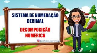 Sistema de numeração decimal  Decomposição numérica  3ºano 4ºano  EF03MA02 [upl. by Ribak]