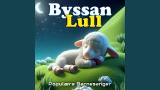 Byssan Lull [upl. by Nnail]