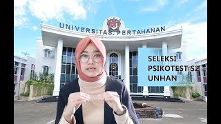 TAHAP SELEKSI PSIKOTES S2 UNHAN sefruit pengalaman tes psikologi UniversitasPertahanan [upl. by Acalia]