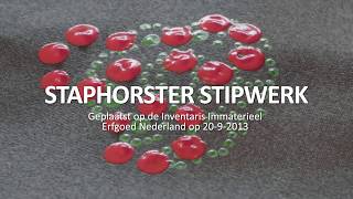 Staphorster stipwerk  Kenniscentrum Immaterieel Erfgoed Nederland [upl. by Erminna772]