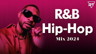 HipHop and RampB Mix 2024  Best RnB amp HipHop Playlist 2024 [upl. by Runkle]